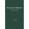 Systems of Defense: A Structural Composition of Defense Mechanisms