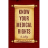 Know Your Medical Rights