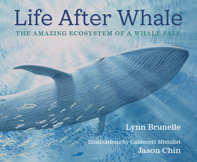 Life After Whale: The Amazing Ecosystem of a Whale Fall - Hardcover by Books by splitShops