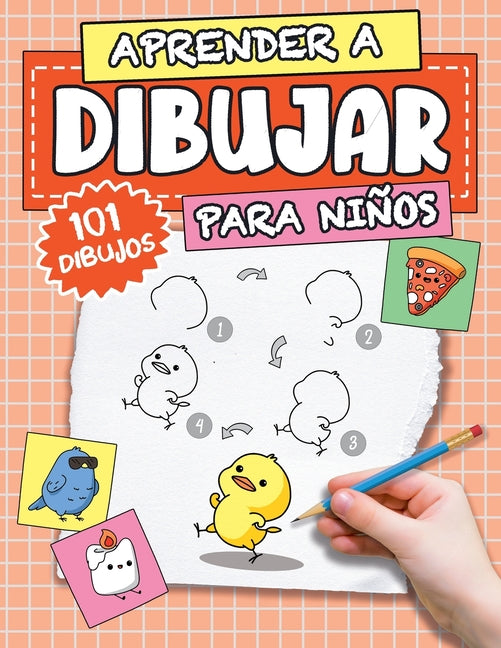 APRENDER A DIBUJAR Para Niños: Cómo Dibujar 101 Divertidos Dibujos Paso a Paso - Paperback by Books by splitShops