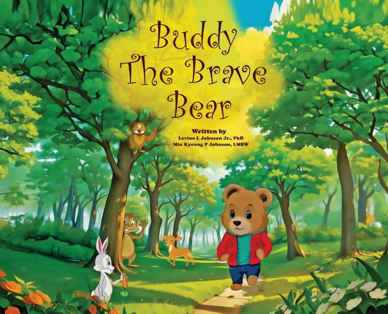 Buddy the Brave Bear - Hardcover by Books by splitShops