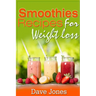 Smoothie Recipes for Rapid Weight Loss
