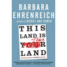 This Land Is Their Land: Reports from a Divided Nation