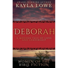 Deborah: A Modern Tale of Love and Leadership