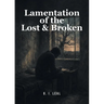 Lamentation of the Lost & Broken