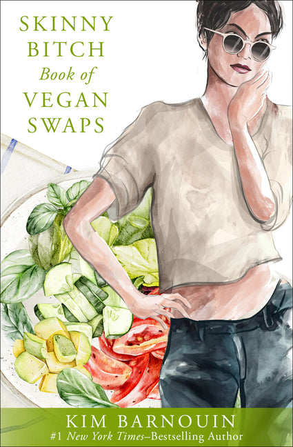 Skinny Bitch Book of Vegan Swaps - Paperback by Books by splitShops