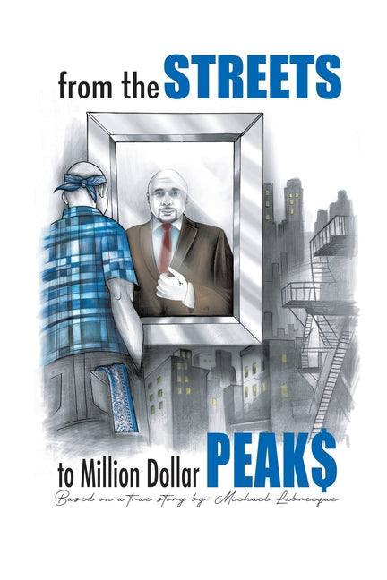 From the Streets To Million Dollar Peaks - Paperback by Books by splitShops