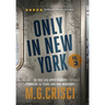 ONLY IN NEW YORK, Volume 3