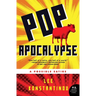 Pop Apocalypse: A Possible Satire