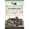Durham Tales: The Morris Street Maple, the Plastic Cow, the Durham Day That Was & More