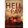 Hell to Pay: A Texas Private Investigator Mystery