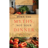Burn the Myths, Not Your Dinner: A Hilarious Guide to Healthy Cooking Without the Nonsense
