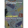 Taylor Swift: The Star, The Songs, The Fans