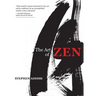 The Art of Zen: Paintings and Calligraphy by Japanese Monks 1600-1925