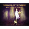 The Legend of the Gathers: Protectors of the Light