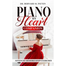 Piano by Heart Companion: Advanced Piano Memorization Exercises
