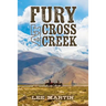 Fury at Cross Creek