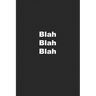 Blah Blah Blah