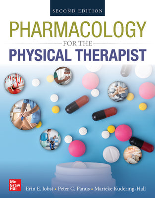 Pharmacology for the Physical Therapist, Second Edition - Paperback by Books by splitShops