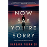 Now Say You're Sorry: A Reese Clayton and Emerson Lake Novel