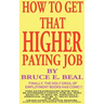 How to Get That Higher Paying Job