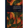 The Invisible Government
