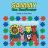 Sammy the Sunflower: Goes to the Pool