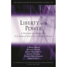 Liberty and Power: A Dialogue on Religion and U.S. Foreign Policy in an Unjust World