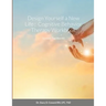 Design Yourself a New Life: Cognitive Behavior Therapy Workbook: Survival Tool Box Kit