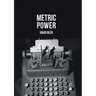 Metric Power