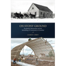 On Stony Ground: Russländer Mennonites and the Rebuilding of Community in Grunthal