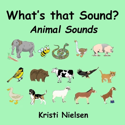 What's That Sound?: Animal Sounds - Paperback by Books by splitShops