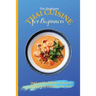 Thai Cuisine for Beginners: Quick and Easy Recipes to Discover Thai Cooking and Boost Your Taste