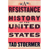 A Resistance History of the United States