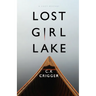 Lost Girl Lake: A Cozy Mystery Novel