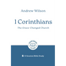 1 Corinthians: The Grace-Changed Church: 8-Session Bible Study