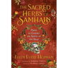 The Sacred Herbs of Samhain: Plants to Contact the Spirits of the Dead
