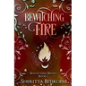 Bewitching Fire