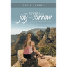 The Rivers of Joy and Sorrow