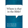 Where is That in the Bible?