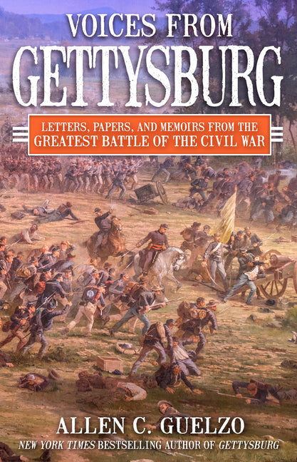 Voices from Gettysburg: Letters, Papers, and Memoirs from the Greatest Battle of the Civil War - Hardcover by Books by splitShops