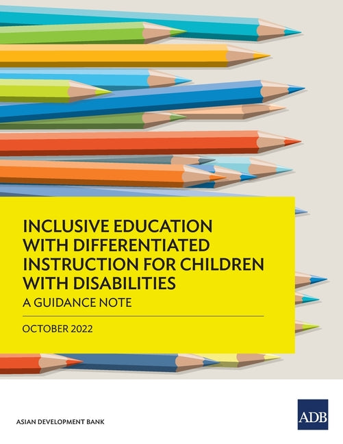 Inclusive Education with Differentiated Instruction for Children with Disabilities: A Guidance Note - Paperback by Books by splitShops