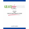Grace Plus Nothing Study and Group Discussion Guide