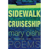 Sidewalk Cruiseship: Poems