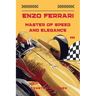 Enzo Ferrari: Master Of Speed And Elegance