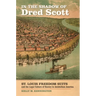 In the Shadow of Dred Scott: St. Louis Freedom Suits and the Legal Culture of Slavery in Antebellum America