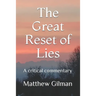 The Great Reset of Lies: A critical commentary