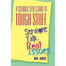 Catholic Teen's Guide to Tough Stuff: Straight Talk, Real Issues