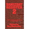 Samizdat Register 2: Voices of the Socialist Opposition in the Soviet Union