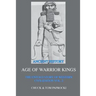 The Untold Story of Western Civilization Vol. 2: The Age of Warrior Kings